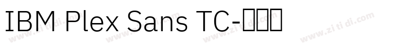 IBM Plex Sans TC字体转换
